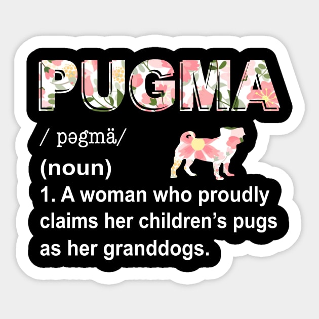 Funny Pug Dog Lover Grandma - Mama & Grandmother Humor Sticker by ChrifBouglas
